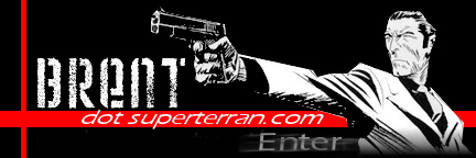BRENT dot superterran.com — Enter